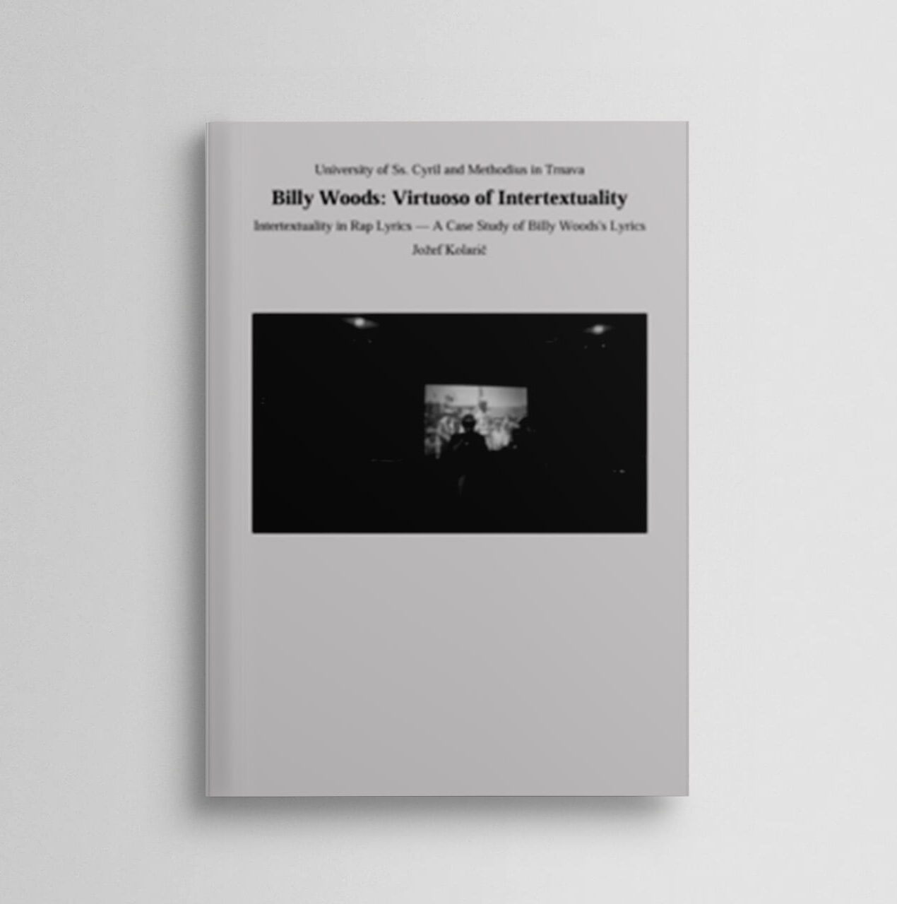 Billy Woods: Virtuoso of Intertextuality. Intertextuality in Rap Lyrics - A Case Study of Billy Woodsś Lyrics