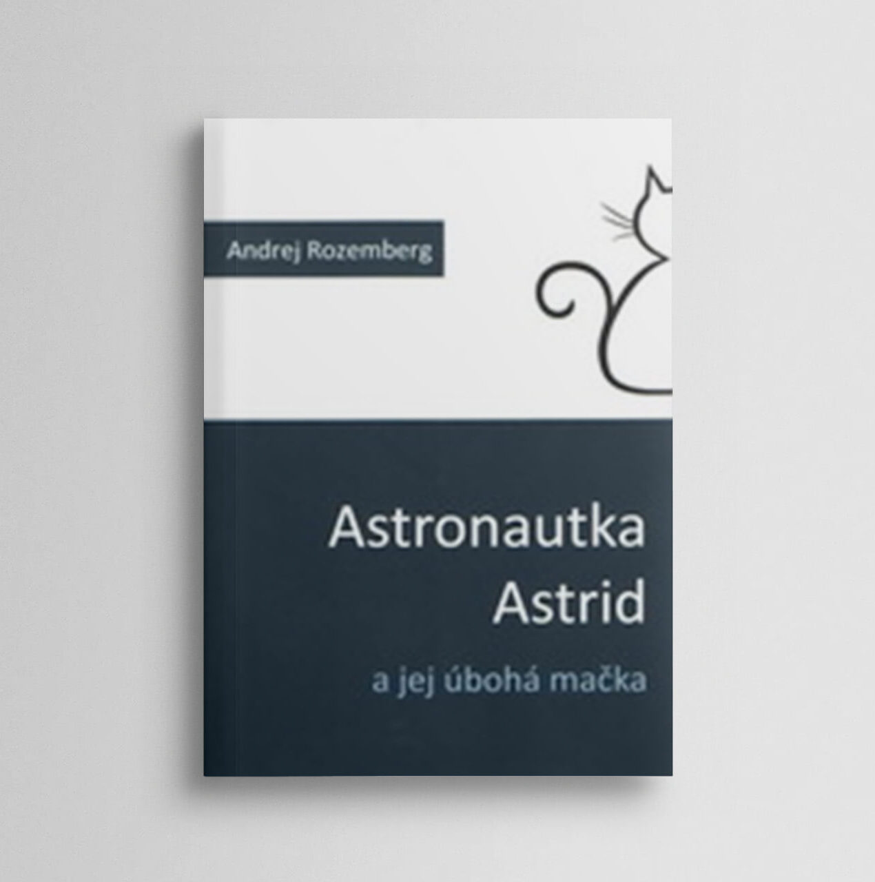 Astronautka Astrid a jej úbohá mačka