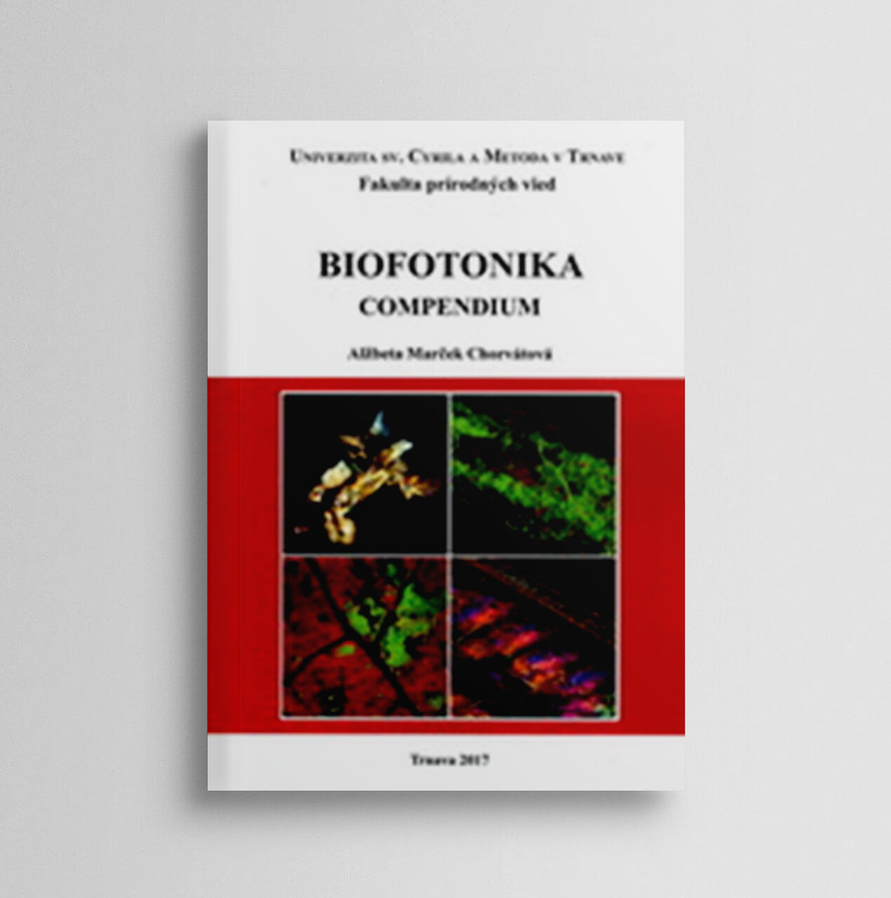 Biofotonika: Compendium