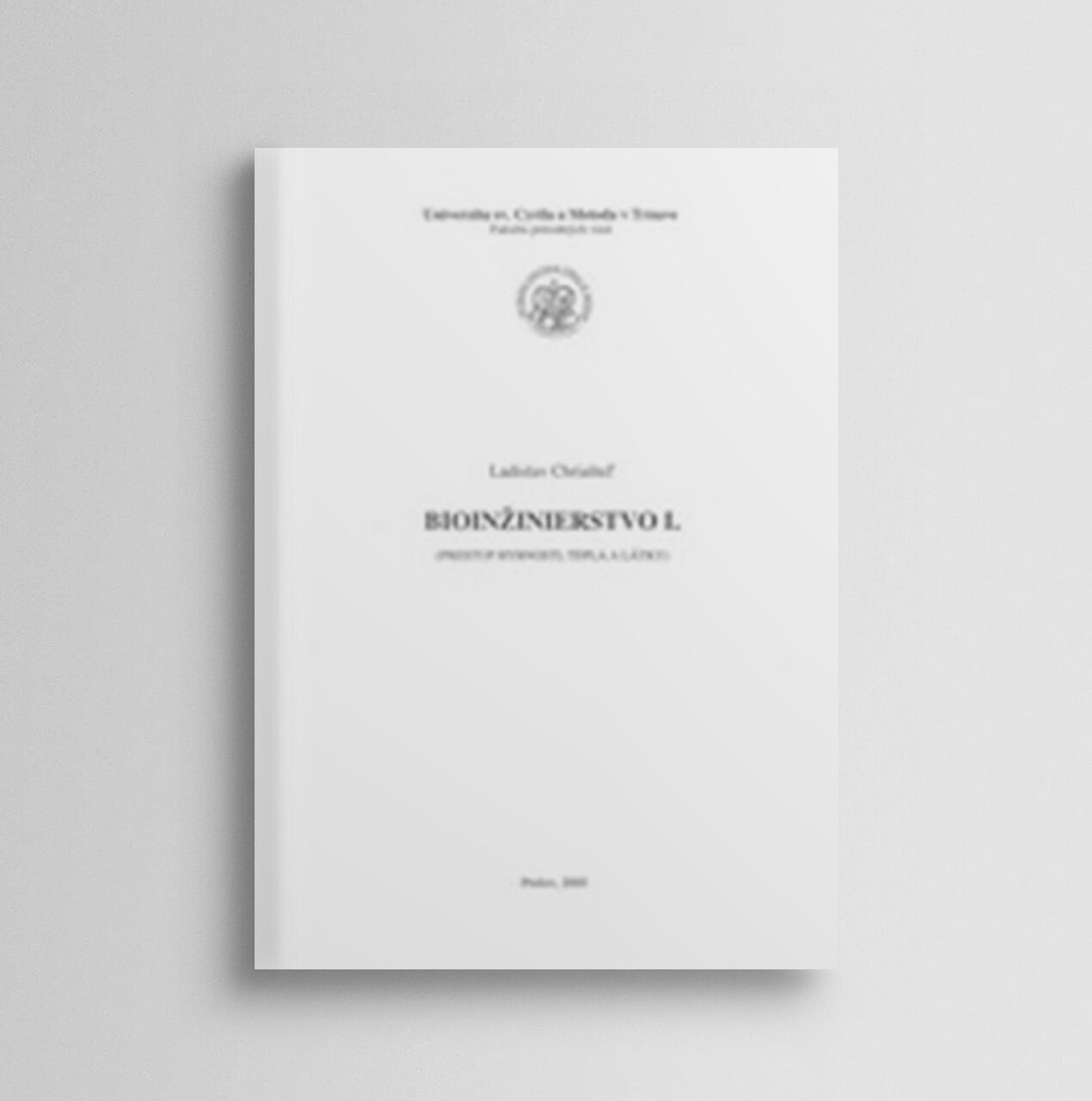 Bioinžinierstvo I. (Prestup hybnosti, tepla a látky)