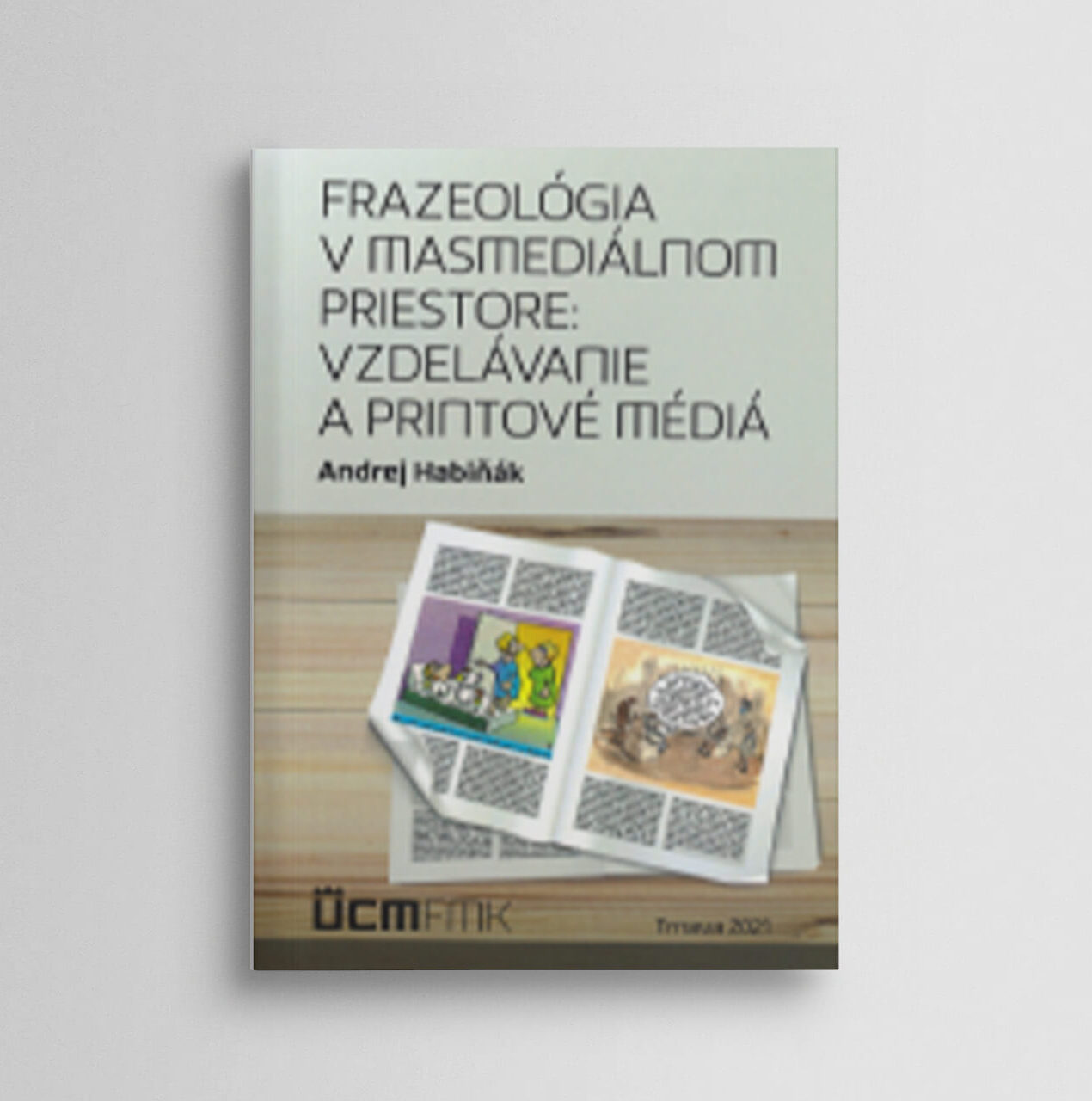 Frazeológia v masmediálnom priestore: vzdelávanie a printové médiá