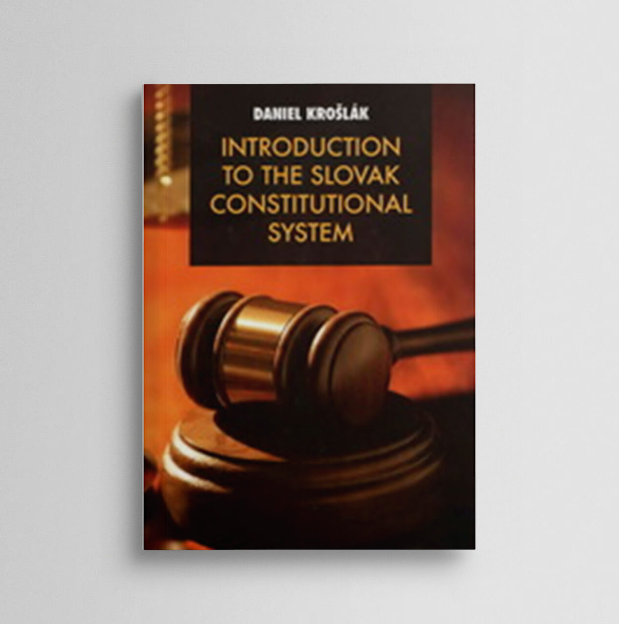 Introduction to Slovak Constitucional system