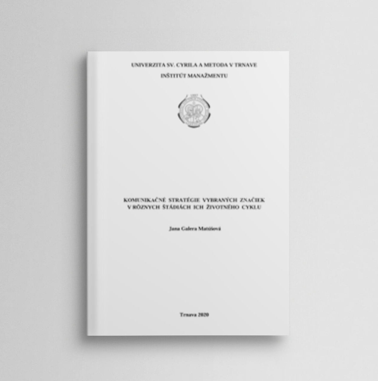 Komunikačné stratégie vybraných značiek v rôznych štádiách ich životného cyklu