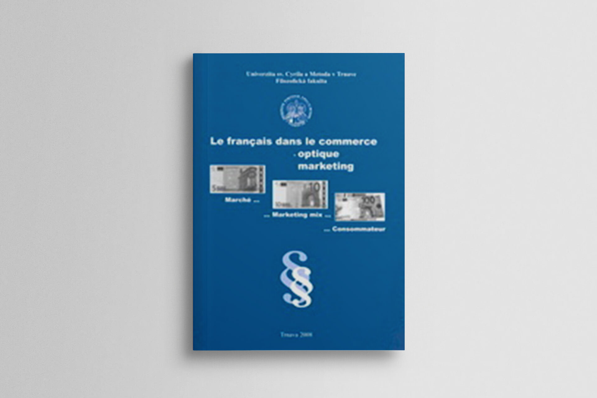 Le francais dans le commerce - optique marketing