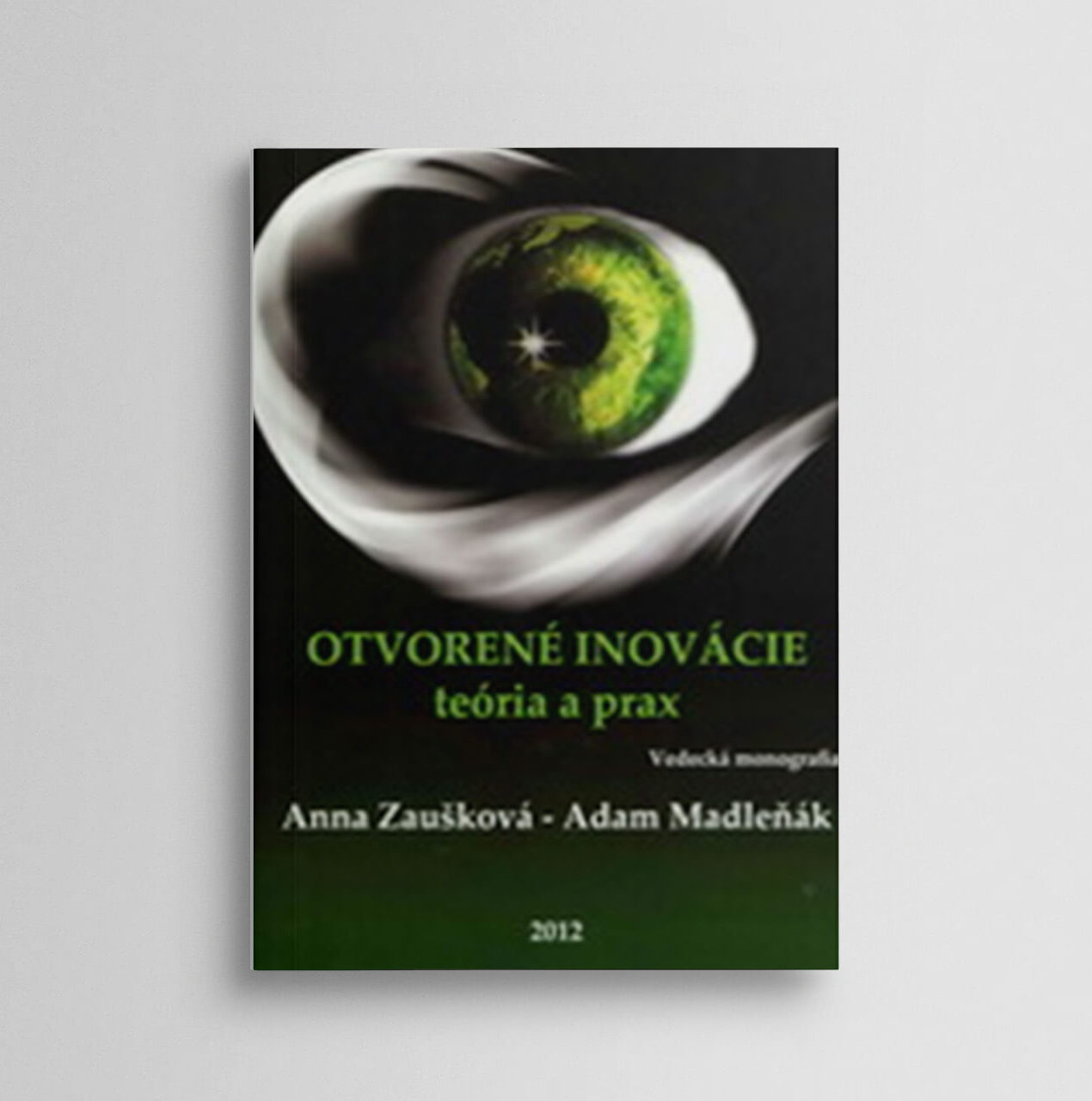 Otvorené inovácie – teória a prax