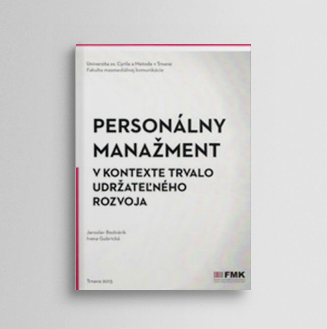 Personálny manažment v kontexte trvalo udržateľného rozvoja