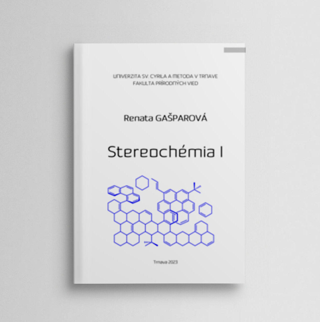 Stereochémia I.