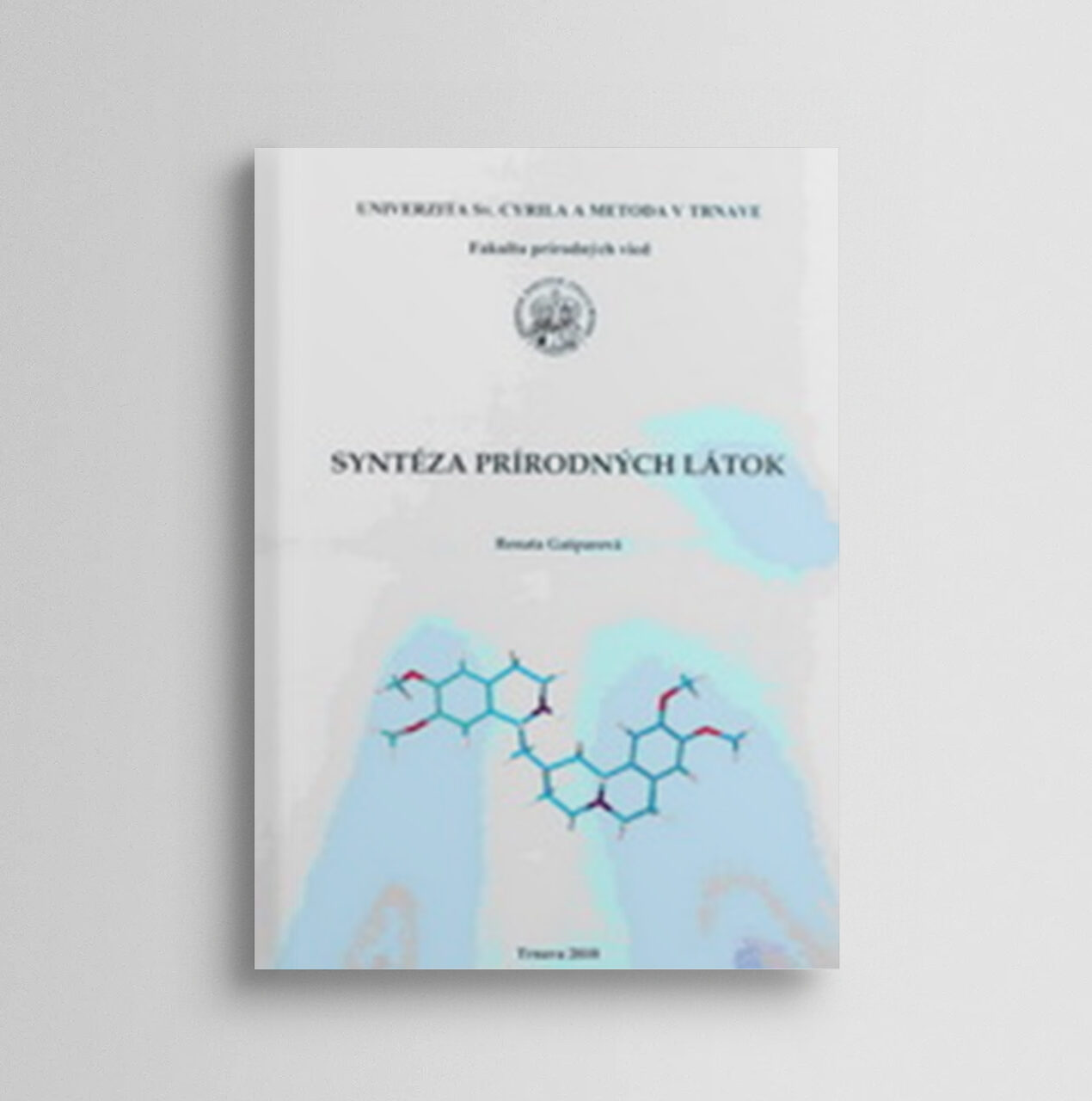 Syntéza prírodných látok - 2. vydanie