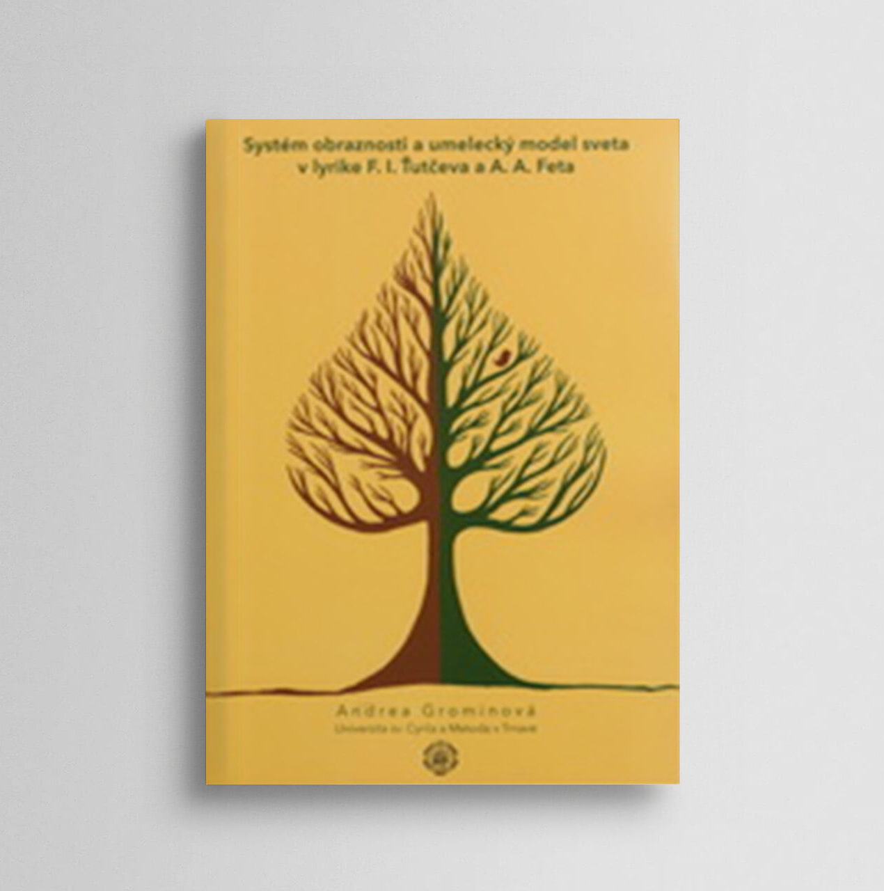 Systém obraznosti a umelecký model sveta v lyrike F. I. Ťutčeva a A. A. Feta