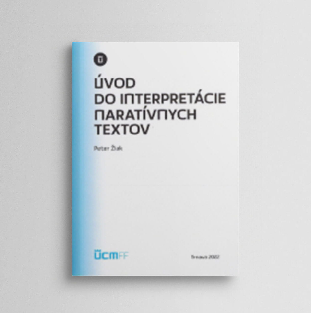 Úvod do interpretácie naratívnych textov