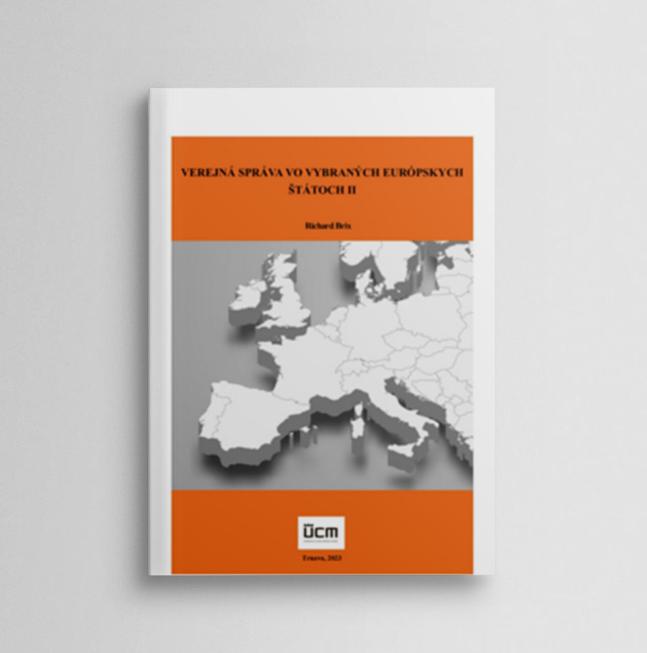 Verejná správa vo vybraných európskych štátoch II.