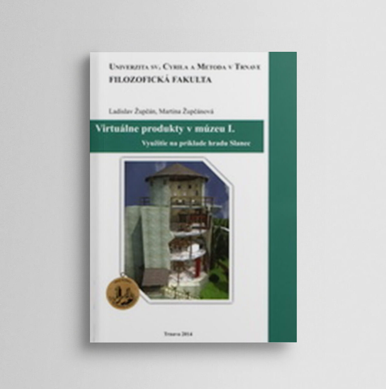 Virtuálne produkty v múzeu I. Využite na príklade hradu Slanec