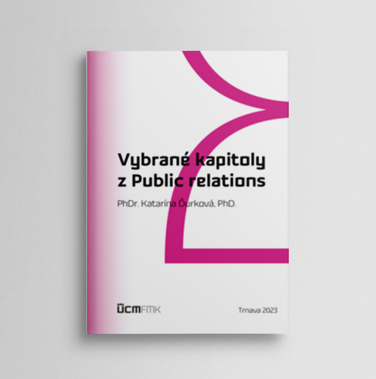 Vybrané kapitoly z Public Relations