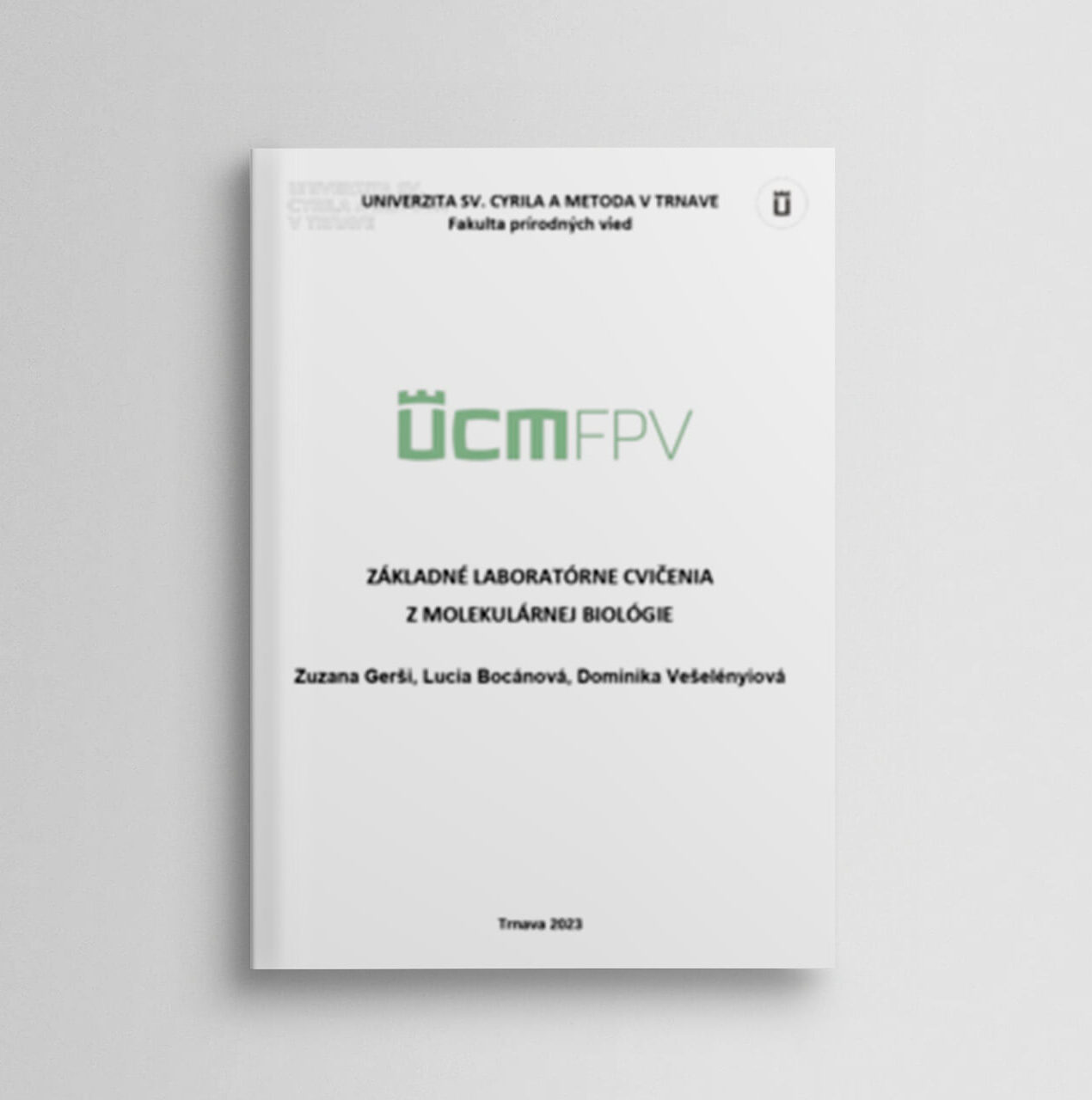 Základné laboratórne cvičenia z molekulárnej biológie