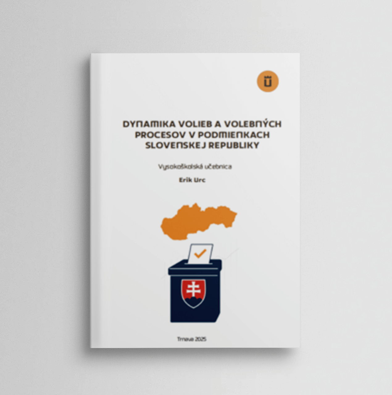 Dynamika volieb a volebných procesov
v podmienkach slovenskej republiky