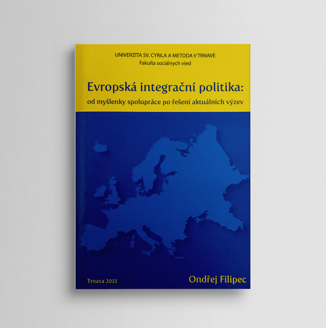 Evropská integrační politika