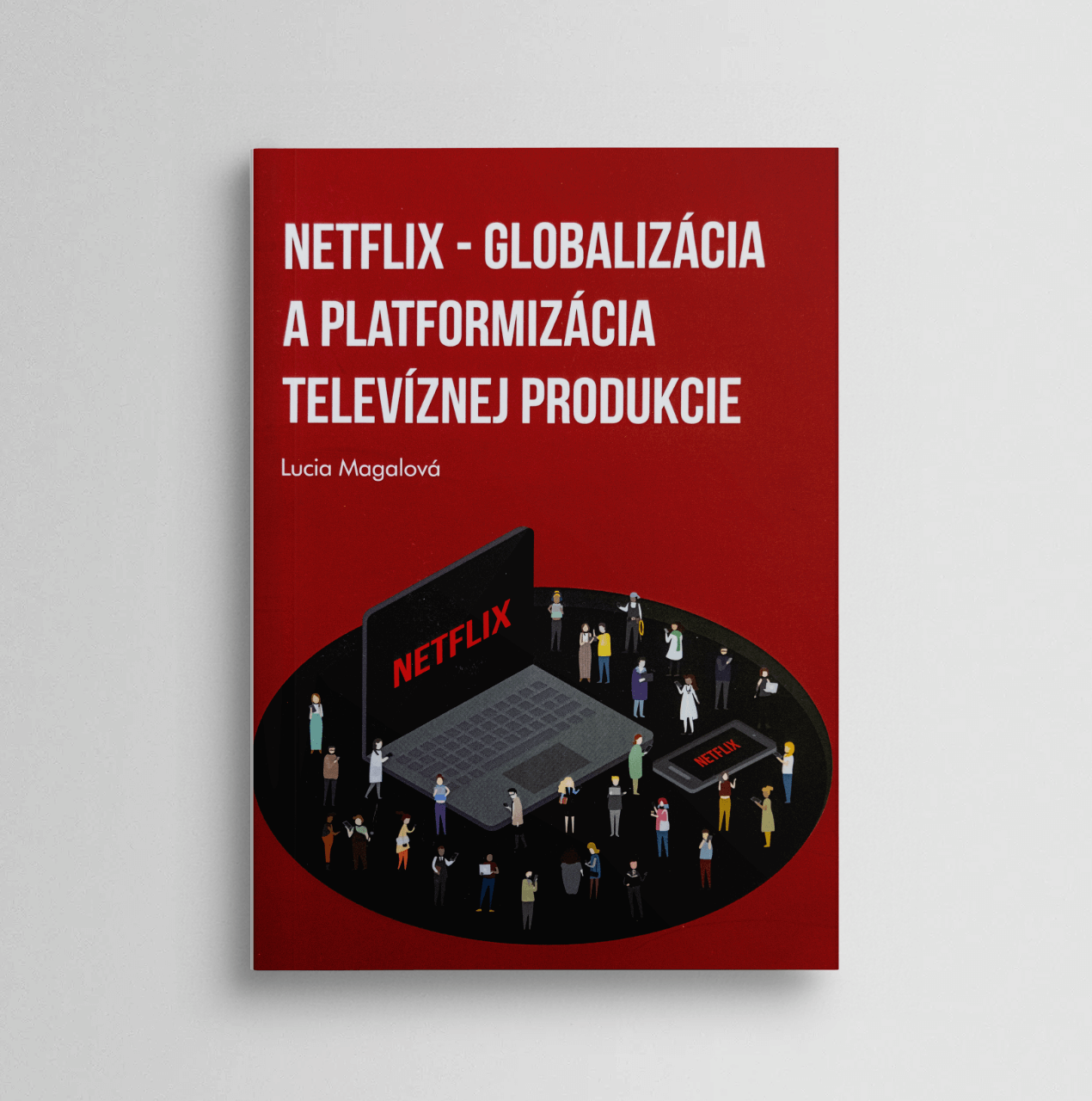 Netflix: globalizácia a platformizácia