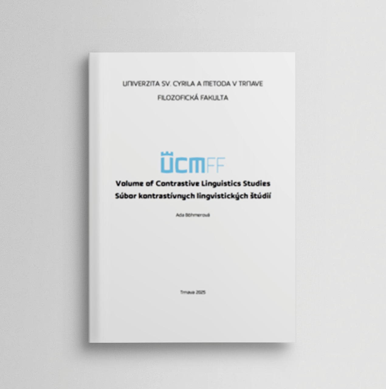 Volume of Contrastive Linguistic Studies. Súbor kontrastívnych lingvistických štúdií